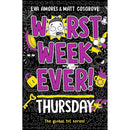 Worst Week Ever! Series 4 Books Collection Set (Monday, Tuesday, Wednesday, Thursday)