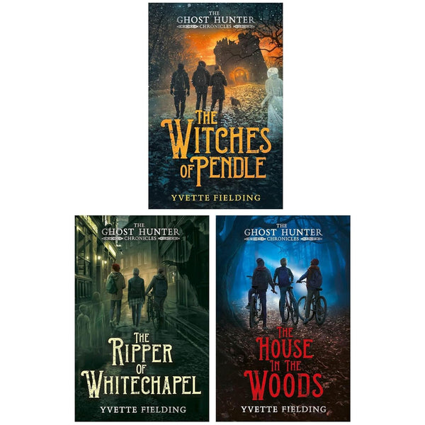 The Ghost Hunter Chronicles Series 3 Books Collection Set by Yvette Fielding (The House in the Woods, The Ripper of Whitechapel & The Witches of Pendle)