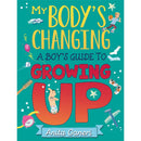 A Boy's Guide to Growing Up Book (My Body's Changing) by Anita Ganeri: A Puberty Guide for Kids | Body Changes, Health, Life Skills & More!