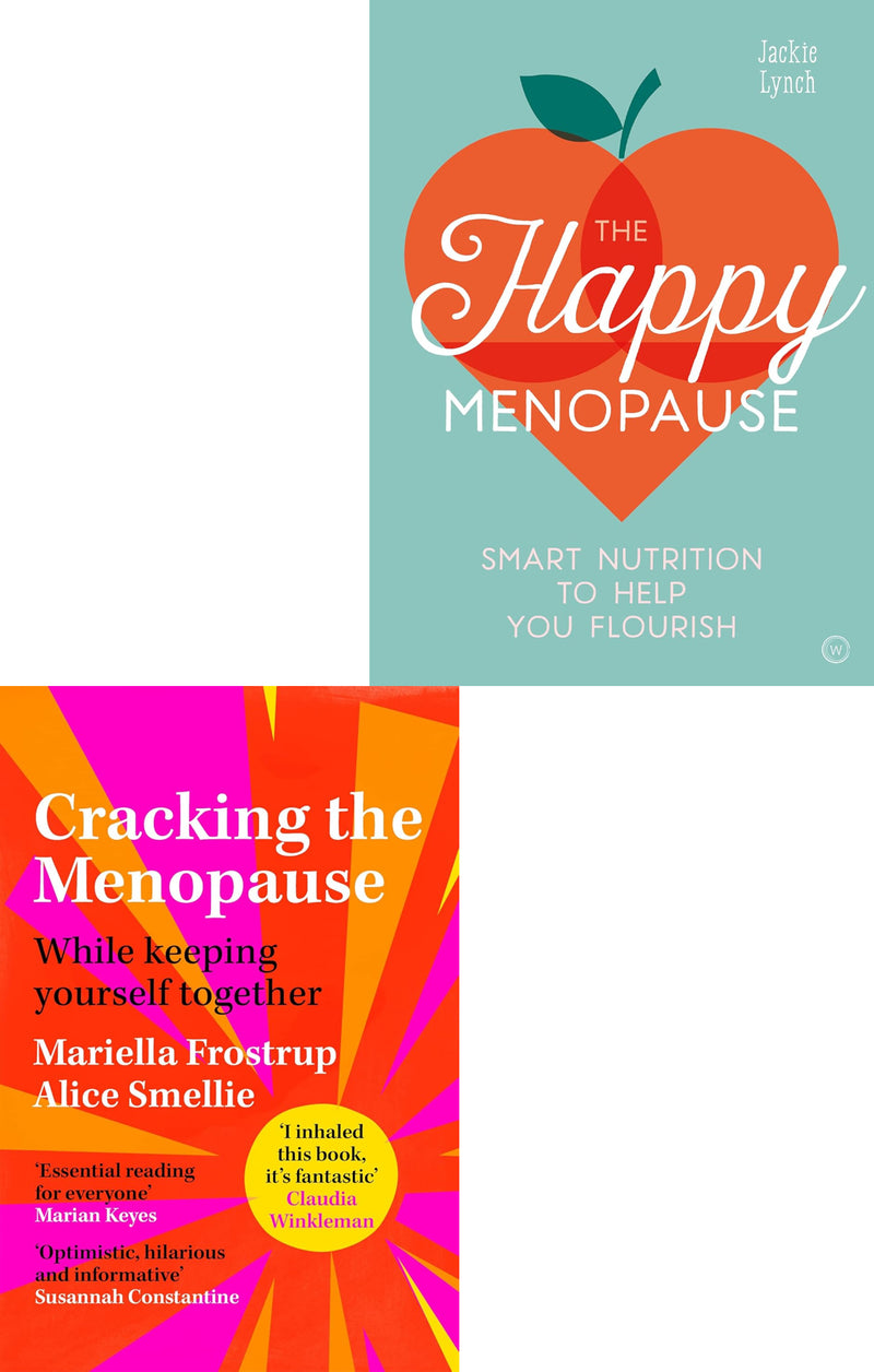 ["9780678466445", "Alice Smellie", "amazon menopause", "best books on menopause", "best books on menopause uk", "best menopause books uk", "best menopause diet book", "Cracking the Menopause", "Cracking the Menopause While Keeping Yourself Together", "Cracking the Menopause: While Keeping Yourself Together by Mariella Frostrup", "diet for menopause uk", "diet menopause", "diet to help menopause", "during menopause", "happy menopause", "help with menopause symptoms", "hormones and menopause", "Jackie Lynch", "Mariella Frostrup", "menopause", "menopause advice", "menopause advice uk", "menopause and nutrition", "menopause books", "menopause books amazon", "menopause books uk", "menopause diet", "menopause diet book", "menopause health", "menopause help", "menopause help uk", "menopause hormones", "menopause nutrition", "menopause symptoms uk", "menopause uk", "nutrition during menopause", "The Happy Menopause", "The Happy Menopause Smart Nutrition to Help You Flourish", "The Happy Menopause: Smart Nutrition to Help You Flourish by Jackie Lynch"]