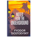 Notes from Underground by Fyodor Dostoevsky (Deluxe Hardback Sprayed Edge Edition)