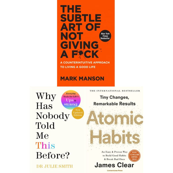 The Subtle Art of Not Giving a F*ck (HARDBACK), Atomic Habits, Why Has Nobody Told Me This Before 3 Books Collection Set