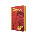 My Inventions of Nikola Tesla : Wilco Classics Sprayed Edge Premium Hardback Edition