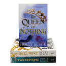 The Folk Of The Air Series 3 Books Collection Set By Holly Black The Cruel Prince, The Wicked King, the Queen Of Nothing