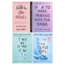 Kathleen Glasgow 4 Books Set Collection (You'd be home now, Girl in Pieces, How to make Friends, The Glass Girl)