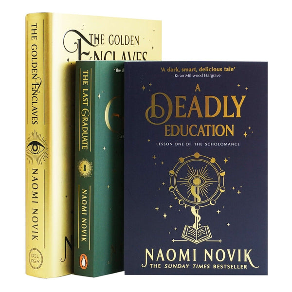 Naomi Novik Scholomance Series 3 Books Collection Set (A Deadly Education, The Last Graduate, The Golden Enclaves [Hardcover])