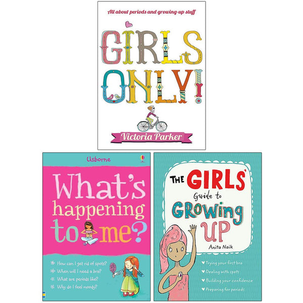 Girls Only, What& Happening to Me Girls, The Girls Guide to Growing Up 3 Books Collection Set