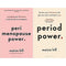 Peri Menopause Power, Period Power 2 Book Set Collection by Maisie Hill