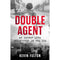 Double Agent: My Secret Life Undercover in the IRA by Kevin Fulton