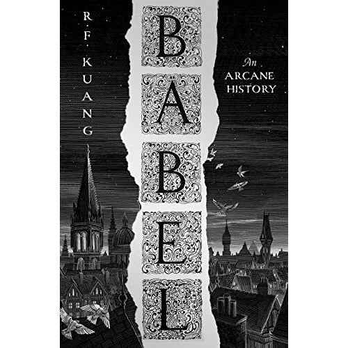 Babel: SUNDAY TIMES and #1 NYT bestseller and most anticipated fantasy book of 2022