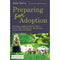 ["9781849054560", "Adoption", "Julia Davis Preparing for Adoption", "Preparing for Adoption", "Preparing for Adoption by Julia Davis", "Preparing for Adoption Julia Davis"]