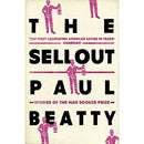 The Sellout: WINNER OF THE MAN BOOKER PRIZE 2016 by Paul Beatty