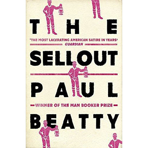 ["9781786071460", "Booker Library", "bookerprizes", "man booker prize", "man booker prize 2016", "Modern & contemporary fiction", "Paul Beatty", "paul beatty book collection", "paul beatty book collection set", "paul beatty books", "paul beatty collection", "paul beatty the sellout", "psychological studies", "science fiction", "science fiction alternate history", "slumberland paul beatty", "The Booker Library", "The Sellout", "the sellout book", "the sellout by paul beatty", "the sellout paul beatty", "the sellout review", "thebookerprizes", "WINNER OF THE MAN BOOKER PRIZE 2016"]