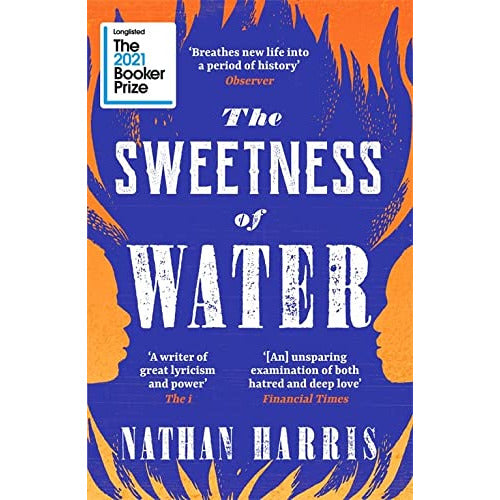 The Sweetness of Water: Longlisted for the 2021 Booker Prize