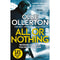 All Or Nothing: the explosive new action thriller from bestselling author and SAS: Who Dares Wins star Ollie Ollerton (Alex Abbott)