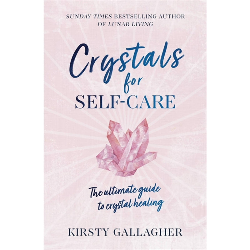 ["9781529360233", "bestselling author", "Bestselling Author Book", "bestselling author books", "bestselling authors", "crystal healing", "crystal healing book", "crystal healing kirsty gallagher", "Crystals for Self-Care", "Crystals for Self-Care book", "Crystals for Self-Care collection", "Crystals for Self-Care Kirsty Gallagher", "Crystals for Self-Care set", "Crystals for Self-Care: The ultimate guide to crystal healing", "Crystals for Self-Care: The ultimate guide to crystal healing by Kirsty Gallagher", "Kirsty Gallagher", "Kirsty Gallagher book", "Kirsty Gallagher collection", "Kirsty Gallagher collection set", "Kirsty Gallagher crystal healing", "Kirsty Gallagher set", "love and relationships", "Self Help", "self help books", "self help crystal", "stress and anxiety", "The ultimate guide to crystal healing", "work and business"]