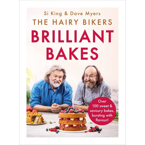The Hairy Bikers’ Brilliant Bakes