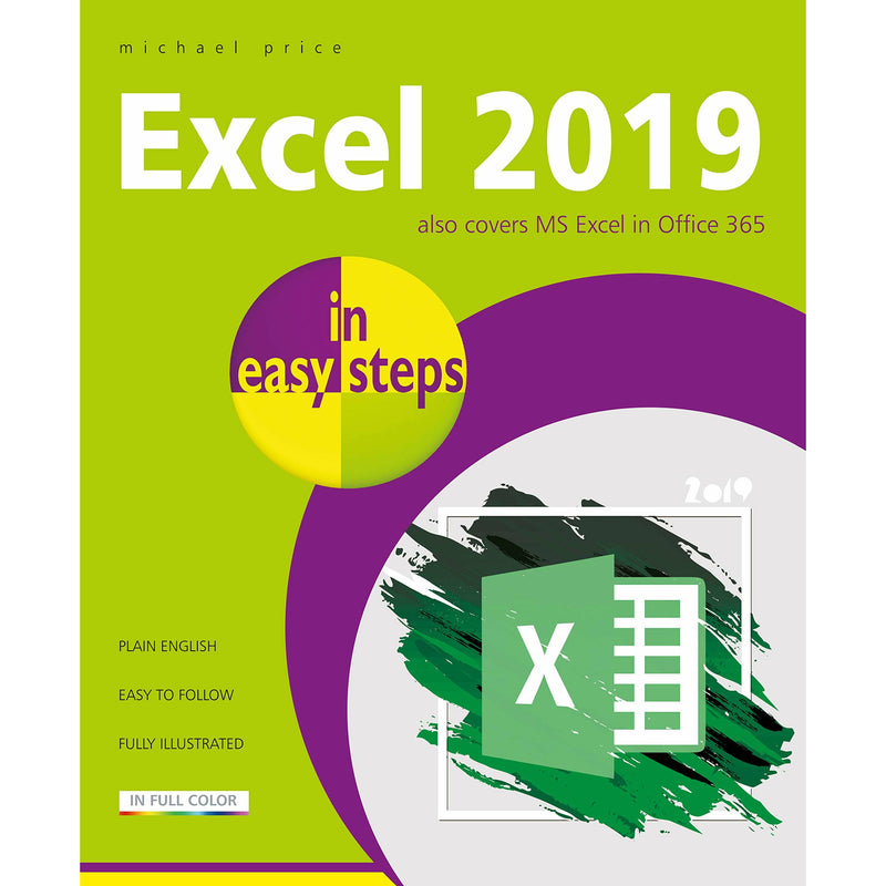 ["9781840788211", "business", "Business and Computing", "Business books", "excel", "excel 2019", "excel 2019 in easy steps", "excel for beginners", "excel in easy steps", "in easy steps", "in easy steps book", "in easy steps books", "in easy steps collection", "in easy steps collection set", "in easy steps set", "Michael Price", "Michael Price book", "Michael Price collection", "Michael Price excel", "Michael Price excel 2019", "Michael Price excel 2019 in easy steps", "Michael Price excel in easy steps", "Michael Price in easy steps", "microsoft excel", "microsoft excel 2019"]