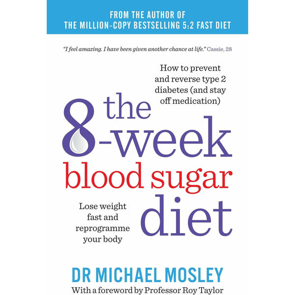 The 8-Week Blood Sugar Diet by Michael Mosley