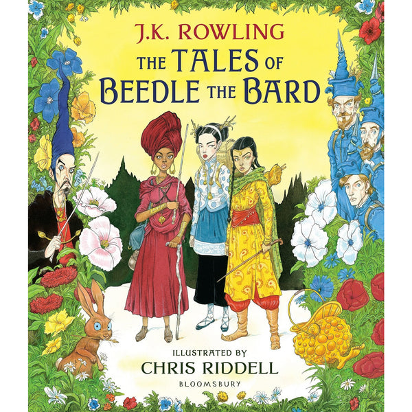 The Tales of Beedle the Bard - Illustrated Edition: A magical companion to the Harry Potter stories by J.K. Rowling