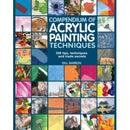 Compendium of Acrylic Painting Techniques: 300 Tips, Techniques and Trade Secrets by Gill Barron
