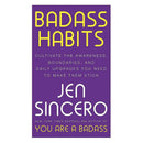 Badass Habits by Jen Sincero