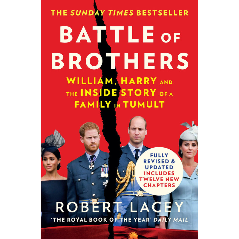 ["9780008408541", "battle of brothers", "battle of brothers by robert lacey", "bestselling author robert lacey", "british historical biographies", "diana marriage", "diana's marriage", "historical advisor", "historical biographies", "history of england", "kate middleton", "king charles", "King Charles III", "king charles the 3rd", "meghan markle", "prince charles", "prince harry", "prince william", "princess diana", "robert lacey", "robert lacey battle of brothers", "robert lacey book collection", "robert lacey book collection set", "robert lacey books", "robert lacey collection", "robert lacey series", "royal expert robert lacey", "story of the royal family", "the crown", "the royal book of the year", "true story of the royal family"]