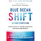 ["9780316396790", "9781509832163", "bestselling author", "bestselling books", "blue ocean shift", "blue ocean shift book", "blue ocean shift paperback", "blue ocean shift renee mauborgne", "business books", "business management", "Business Process Reengineering", "customer services", "human psychology", "management books", "Management Science", "practical market-creating tools", "renee mauborgne", "renee mauborgne blue ocean shift", "renee mauborgne books", "renee mauborgne collection"]