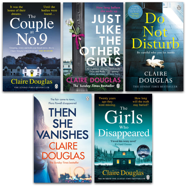 Claire Douglas Collection 5 Books Set (The Couple at No 9, Just Like the Other Girls, Do Not Disturb, The Girls Who Disappeared, Then She Vanishes)