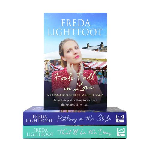 A Champion Street Market Saga Series 3 Books Collection Set By Freda Lightfoot (Fools Fall in Love, Putting on the Style, That&amp;amp;