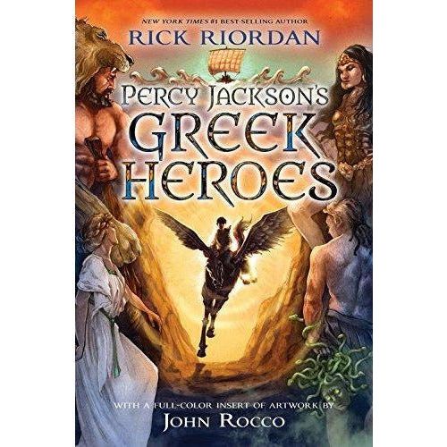 Percy Jackson and the Greek Heroes by Rick Riordan