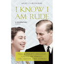 I Know I Am Rude but It Is Fun: Prince Philip&amp;