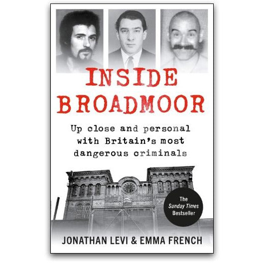 ["9781788700948", "Best Selling Books", "Bestselling Author Book", "bestselling single books", "britain most dangerous", "Britain's most dangerous", "broadmoor inside", "broadmoor uk", "Charles Bronson", "crime biographies", "cultural historian", "dangerous and psychopathic", "emma french", "emma french book collection", "emma french book collection set", "emma french books", "emma french collection", "history", "inside broadmoor", "Inside Broadmoor by Jonathan Levi", "inside broadmoor channel 5", "Jack the Ripper", "james kelly", "John Straffen", "jonathan levi", "jonathan levi book collection", "jonathan levi book collection set", "jonathan levi books", "jonathan levi collection", "Kenneth Erskine", "peter bryan", "Peter Sutcliffe", "Ronnie Kray", "serial killers", "story of Broadmoor's", "sunday times top bestseller", "the Yorkshire Ripper", "TV journalist Jonathan Levi", "Victorian walls"]