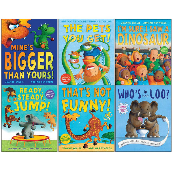 Jeanne Willis 6 Books Collection Set (Mines Bigger than Yours, The Pets You Get, Im Sure I Saw a Dinosaur, Ready Steady Jump, That
