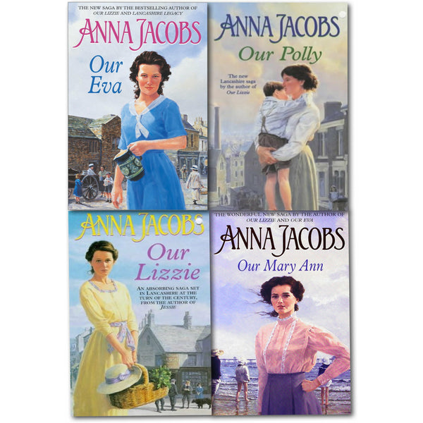 Anna Jacobs Collection 4 Books Set Our Lizzie Our Eva Our Polly Our Mary Ann (Classic Cover)