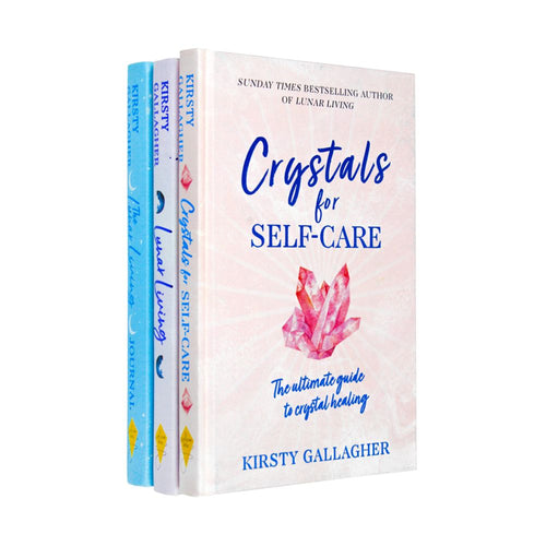 Kirsty Gallagher Collection 3 Books Set (Crystals for Self-Care, Lunar Living, The Lunar Living Journal)