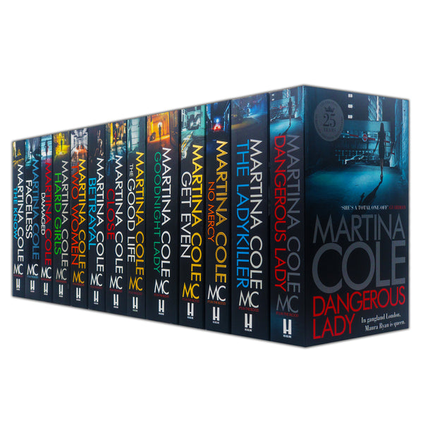 Martina Cole 13 Books Collection Set No Mercy, Get Even, Close, Betrayal, The Know, Damaged, Faceless, Goodnight Lady, Ladykiller