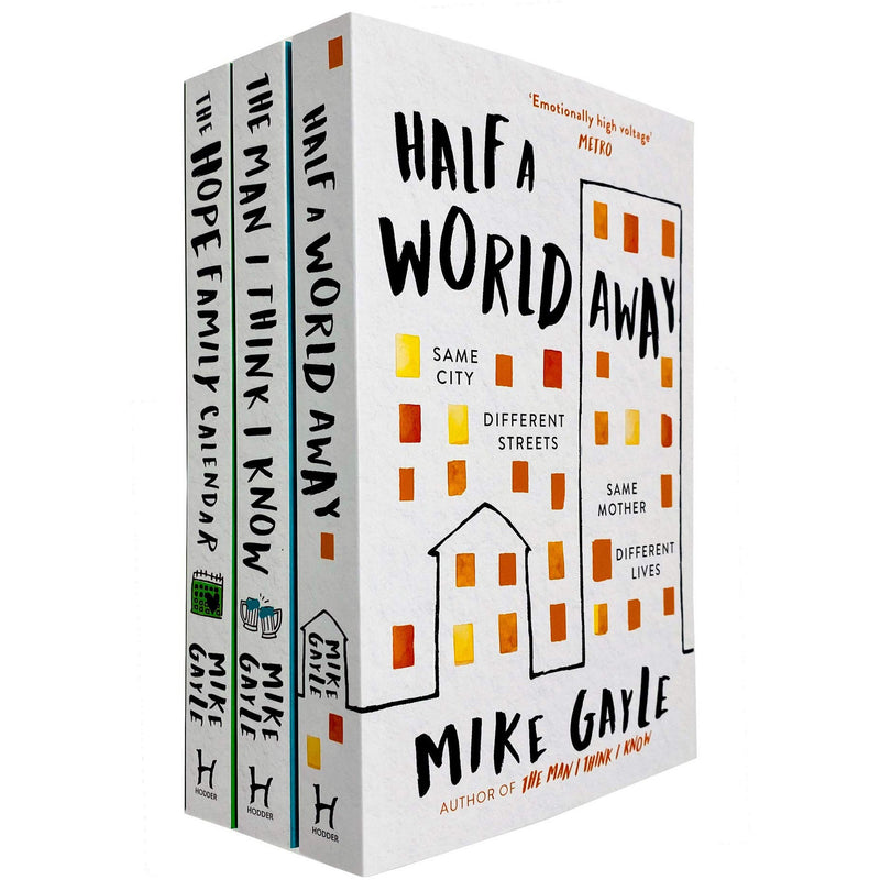["9781529350265", "adult fiction", "best mike gayle books", "best selling author", "book half a world away", "fiction books", "fiction collection", "half a world away", "half a world away book", "half a world away by mike gayle", "half a world away mike gayle", "half the world away book", "humourous fiction", "literary fiction", "michael gayle books", "mike gayle", "Mike Gayle 3 Books Collection Set", "mike gayle author", "mike gayle books", "mike gayle books in order", "mike gayle half a world away paperback", "mike gayle kindle", "mike gayle kindle books", "mike gayle latest book", "mike gayle paperback books", "mike gayle the man i think i know", "the hope family calendar", "the man i think i know", "women literary fiction"]