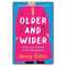 Older and Wider: A Survivor's Guide to the Menopause