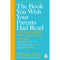 The Book You Wish Your Parents Had Read (and Your Children Will Be Glad That You Did) by Philippa Perry THE #1 SUNDAY TIMES BESTSELLER