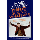 James Acaster 2 Books Collection Set (James Acaster Classic Scrapes and Perfect Sound Whatever)