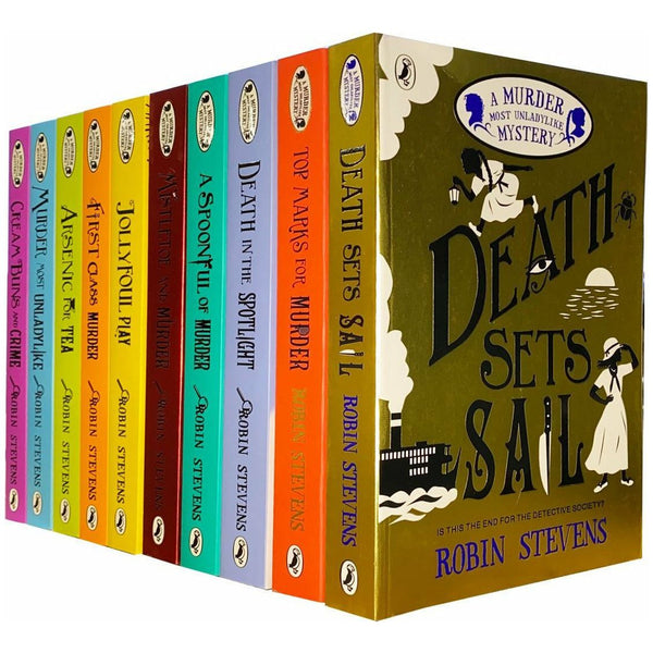 Robin Stevens A Murder Most Unladylike Mystery Collection 10 Books Set (Death Sets Sail, Top Marks For Murder, Death in the Spotlight)