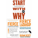 Start With Why, Fierce Leadership, Fierce Conversations 3 Books Collection Set By Susan Scott & Simon Sinek