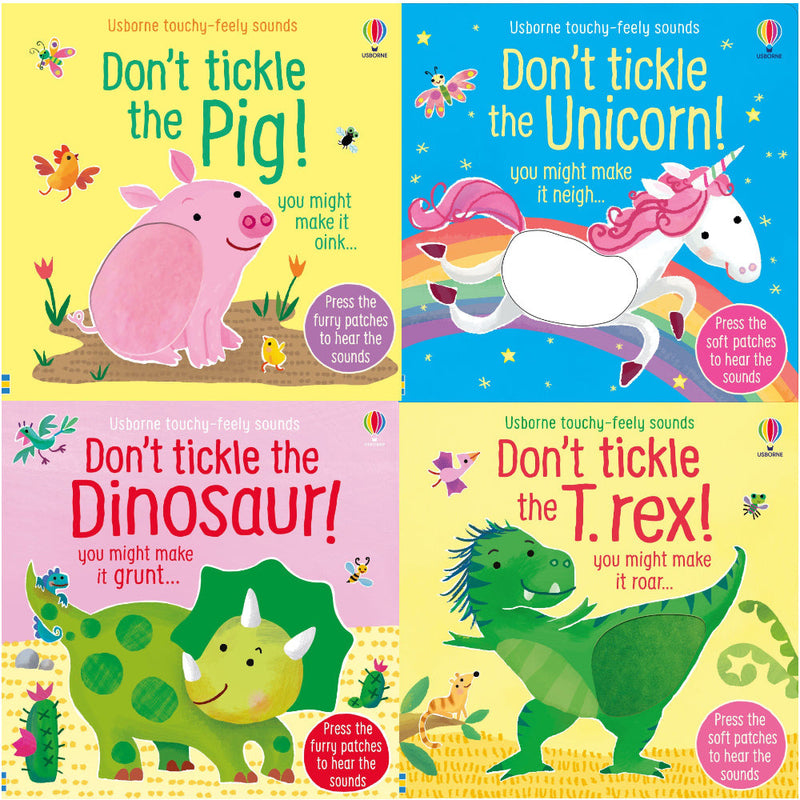 ["1 book", "1 year book", "amazon books for 1 year olds", "amazon sound books", "ANA LARRANAGA", "book about tigers", "book sound", "books about sound", "books about tigers", "books t", "books with t", "childrens books with sounds", "Dinosaur", "dont tickle books", "dont tickle the", "dont tickle the tiger", "Elephant", "Hippo", "Lion", "Pig", "Polar Bear", "sam taplin", "sam taplin books", "sam taplin sound books", "sound", "sound book", "sound book 1", "sound of a book", "t books", "T-Rex", "Tiger", "tiger books", "touchy feely books", "Touchy-Feely Sound Books", "Touchy-Feely Sound Books (0+)", "Unicorn", "usborne", "usborne book collection", "Usborne Book Collection Set", "usborne books", "usborne children books", "usborne sound books", "Usborne Touchy Feely", "Usborne Touchy Feely board book", "usborne touchy feely books", "usborne touchy feely sound book", "usborne touchy feely sounds", "usborne touchy-feely board books", "year 1 books"]