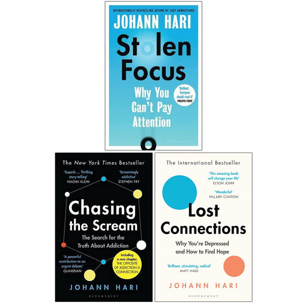 Johann Hari Collection 3 Books Set (Stolen Focus, Chasing the Scream, Lost Connections)