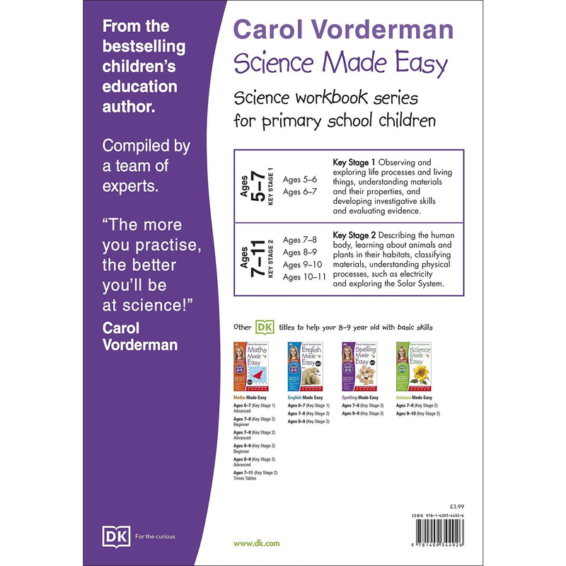 ["9781409344926", "Ages 8-9", "Animal Science References", "Curriculum Learning", "e Stusy", "Essential Learning", "General Science", "Hom", "Home Learning", "Home Schooling", "Home Study book", "Key Stage 2", "Made Easy Workbooks", "National Curriculum", "Natural References", "Nature Education", "Parental Guide", "Science", "Science Exercise Book", "Science Made Easy", "Science Made Easy by Carol Vorderman", "Scientific knowledge", "Study activities"]