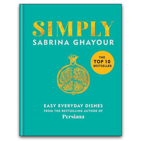Simply Easy everyday dishes by Sabrina Ghayour
