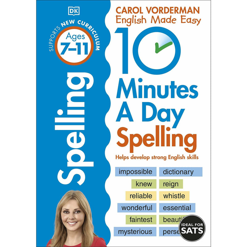 ["10 Minutes A Day", "10 Minutes A Day Spelling", "9780241466797", "Ages 7-11", "book ages 7 to 11", "Book by Carol Vorderman", "Develop Knowledge", "Development", "Early Learning", "English  literacy", "English language", "English Skills", "fun learning", "Guidance Book", "Home Schooling", "Key Stage 2", "Key Stage 2 book", "KS2", "Made Easy Workbooks", "National Curriculum", "National Curriculum book", "national curriculum books", "Parental Guide", "Parents Notes", "Primary School Textbook", "Spelling", "spelling lessons", "Study book", "Vocabulary And Spelling"]