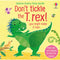 ["9781801313216", "babies and toddlers", "childrens books", "Don't tickle the T. rex", "patches with embedded sounds", "Sam Taplin", "sound books", "touchy patches makes sound", "touchy-feely", "Touchy-feely Books", "Usborne", "Usborne board books", "Usborne books"]