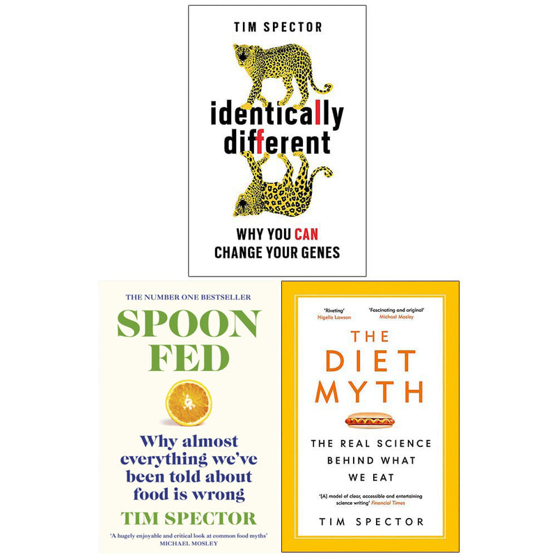 ["Animal Physiology", "bestselling books", "diet books", "diets and healthy eating", "dr tim spector diet", "health books", "Healthy Eating", "healthy eating books", "Identically Different", "nutrition", "nutrition books", "Preventive Medicine", "Professor Tim Spector", "Public Health", "self help books", "spoon fed by tim spector", "Spoon-Fed", "The Diet Myth", "the diet myth book", "Tim Spector", "tim spector diet", "tim spector spoon fed", "tim spector the diet myth", "weight control nutrition"]